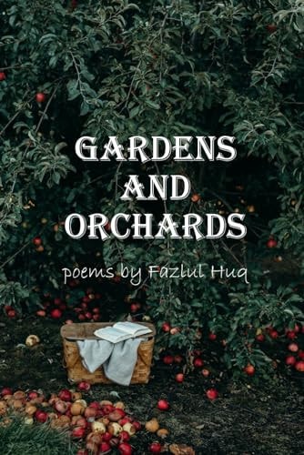 Gardens and Orchards