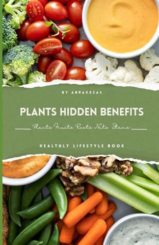Plants' Hidden Benefits Revealing the Unseen Marvels of the Green World