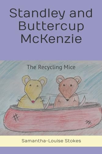 Standley and Buttercup McKenzie The Recycling Mice