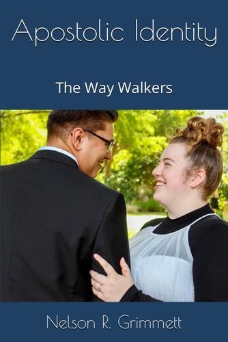 Apostolic Identity The Way Walkers