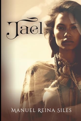 Jael A Sublime Love Story where Heaven and Earth Come Together