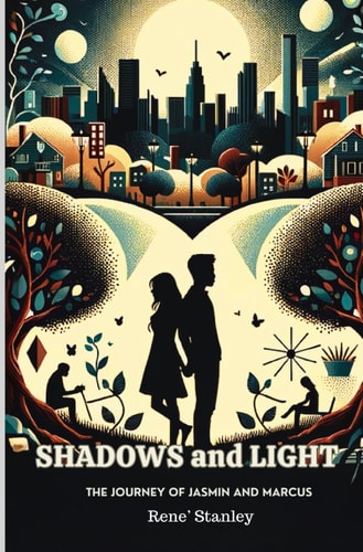 Shadows and Light The Journey of Jasmin and Marcus
