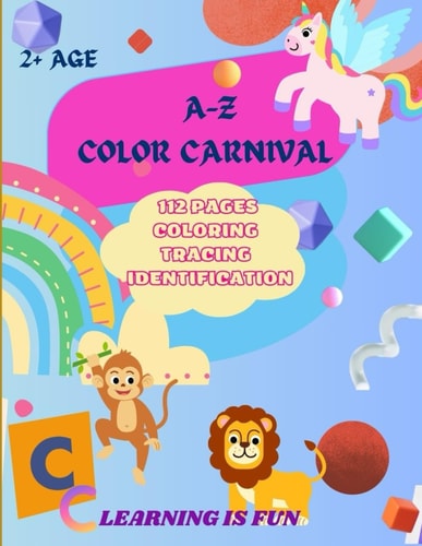 ABC Color Carnival Kids Abc Coloring, Tracing, Identification