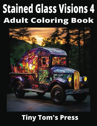 STAINED GLASS VISIONS 4 Adult Coloring Book