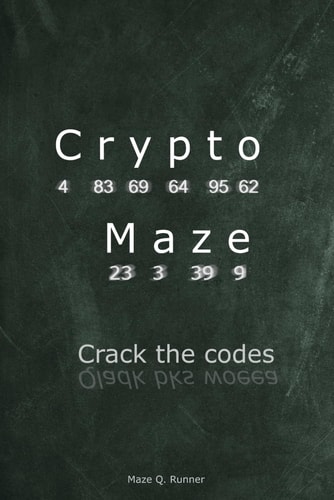 Crypto Maze Crack the Codes