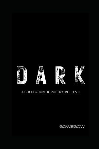Dark Volumes I & II