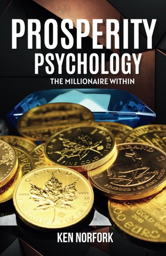 Prosperity Psychology The Millionaire Within