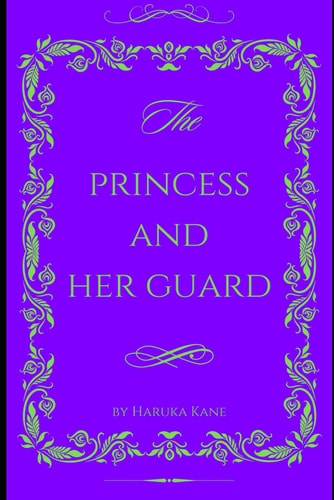The Princess and Her Guard