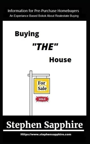 Buying THE House Information for Pre-purchase Homebuyers