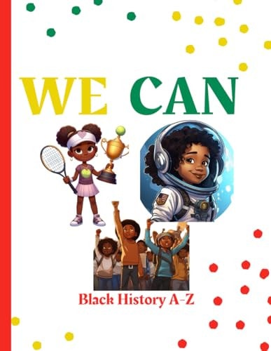 We Can Black History A-Z