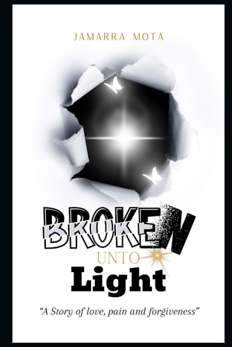 Broken Unto Light