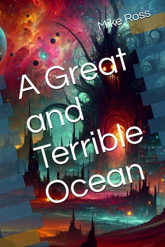 A Great and Terrible Ocean An Echoes of the Unseen Story