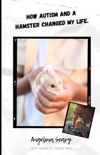 How Autism and a Hamster Changed My Life