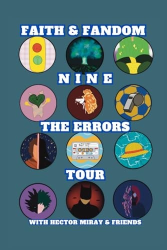 Faith & Fandom Nine The Errors Tour