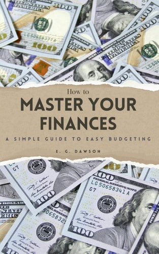How to Master Your Finances A Simple Guide to Easy Budgeting
