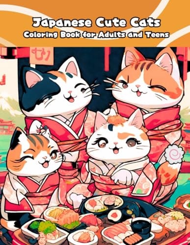Japanese Cute Cats Coloring Book for Adults and Teens
