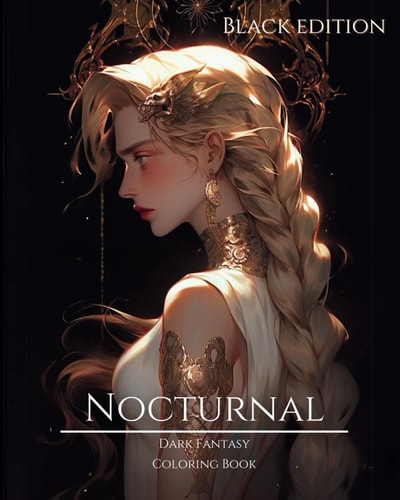 Nocturnal- Dark Fantasy Coloring Book 12 Haunting Portraits of Mystic, Creepy, Enchanting and Gorgeous Women. Pagan Witches, Cursed Princess, Cute Demons, Gothic Vampires, Magical Elves, Charming Mermaids, Ominous Fairies and More For Teens and Adults