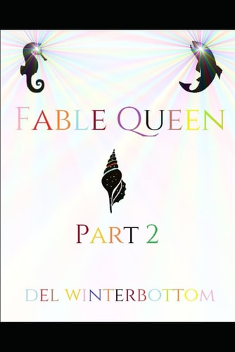Fable Queen Part 2