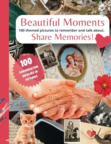 Remember with Me - 100 Themed Pictures to Remember and Talk About. Make Beautiful Moments with Your Loved Ones with Alzheimers Or Dementia