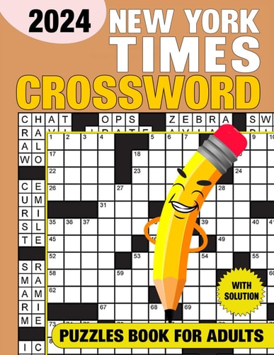 New York Times Crossword Puzzles For Adults With Solution 2024 Test Your Sharpness