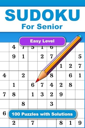 Sudoku For Senior Easy Level 100 Puzzles With Solution Adult Activities Book For Fun And Relaxation With Big Font As 1 Table Per Page. Convenient To Carrying With Traveling Size 6x9 Inches.