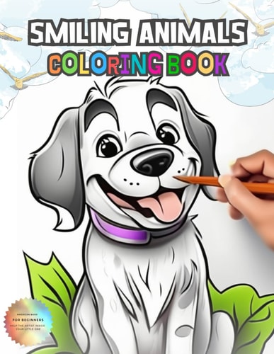 Smiling Animals Coloring Book Bringing the Little Animals of the Forest to Your Home.