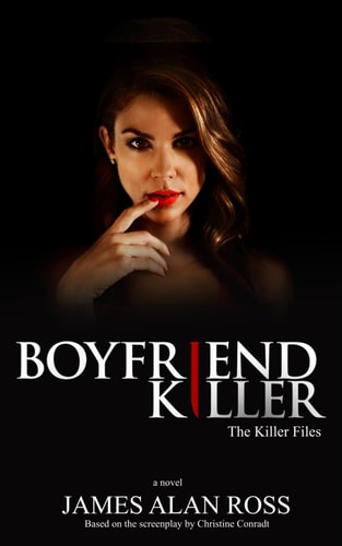 Boyfriend Killer The KILLER Files Book 1