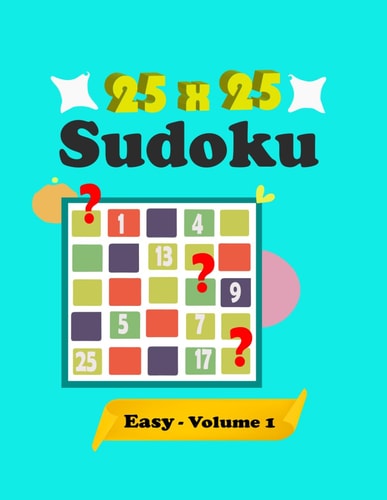 Sudoku for Adults Easy Giant 25x25 Puzzles with Solutions