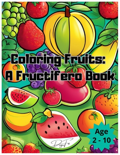 Coloring Fruits A Fructifero Book