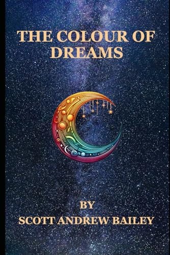 The Colour of Dreams