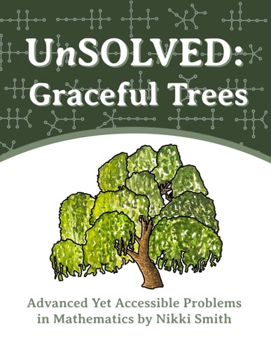 UnSOLVED Graceful Trees: Advanced Yet Accessible Problems in Mathematics