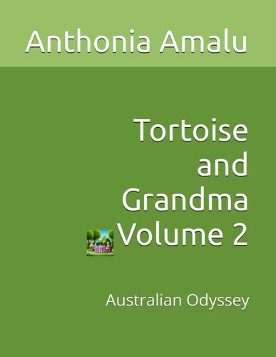Tortoise and Grandma Volume 2 Australian Odyssey