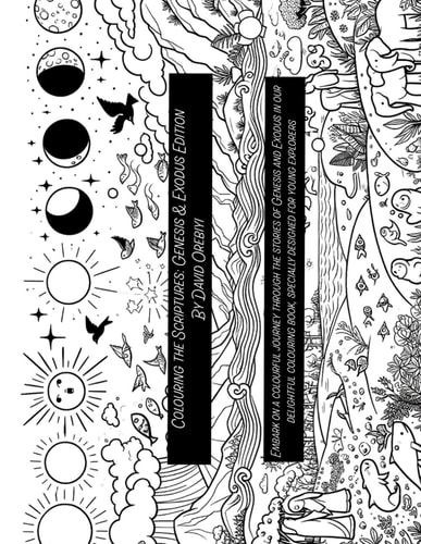 Colouring The Scriptures Genesis and Exodus Edition
