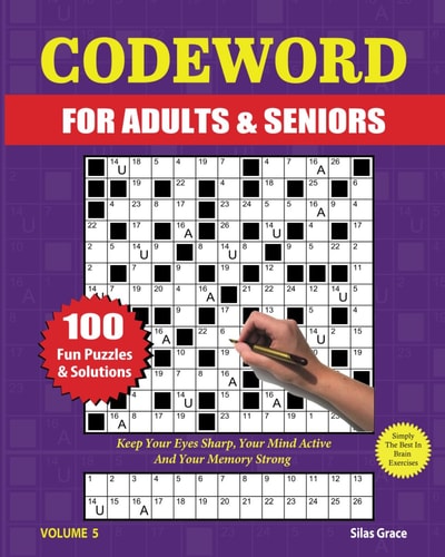 Codeword for Adults & Seniors VOLUME 5: 100 LARGE PRINT Puzzles with Solutions to Keep You Entertained