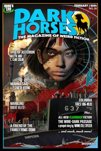 DARK HORSES The Magazine of Weird Fiction No. 25