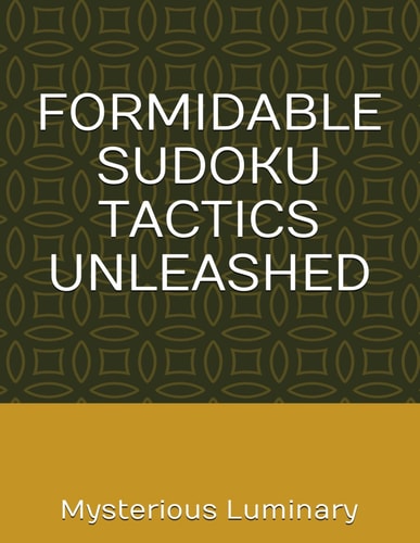 Formidable Sudoku Tactics Unleashed