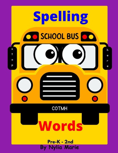 Spelling Words Learning Words and How to Spell Activity Book Perfect for Schools, At Home Schooling and Christian Schools: For Pre-k - 2nd Grade.