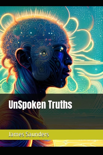 UnSpoken Truths