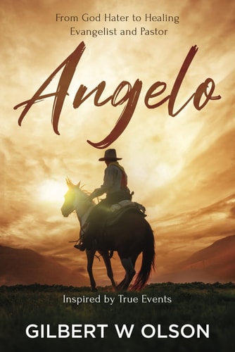 Angelo From God Hater to Healing Evangelist and Pastor