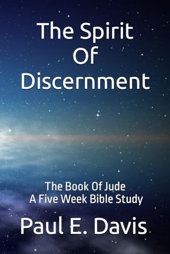 The Spirit Of Discernment The Book Of Jude