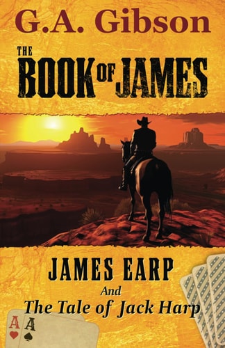 The Book of James James Earp and The Tale of Jack Harp