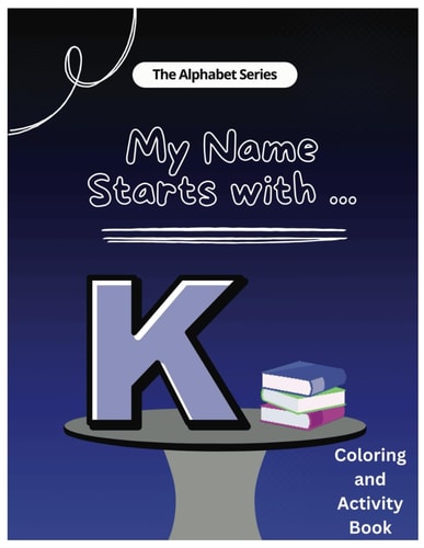 My Name Starts With...K Coloring and Activity Book