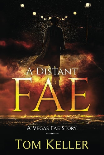 A Distant Fae A Vegas Fae Story