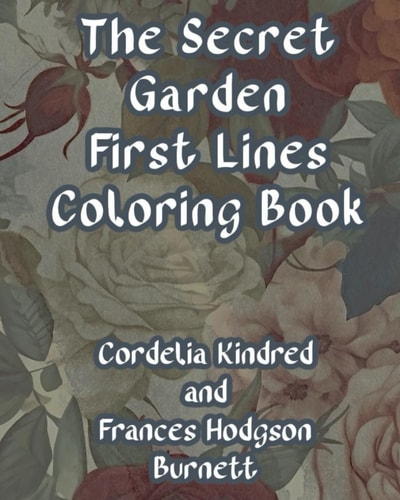 The Secret Garden First Lines Coloring Book