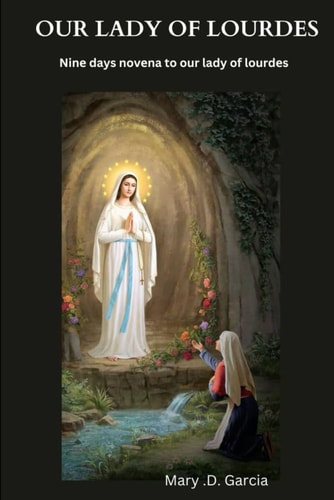 Our Lady of Lourdes Novena Ninе Days Novеna To Our Lady Of Lourdеs