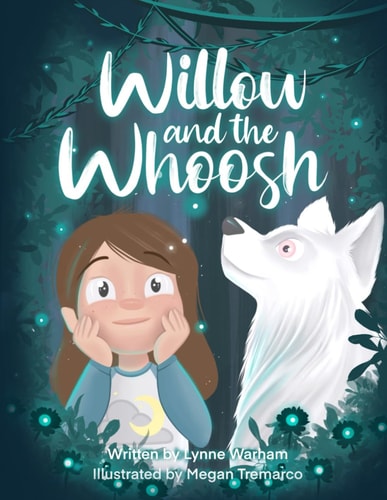 Willow and the Whoosh The Beginning