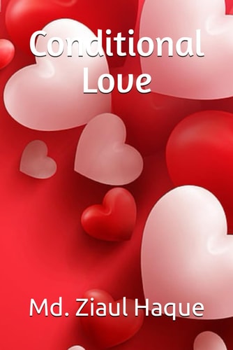 Conditional Love
