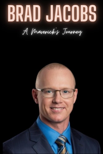 Brad Jacobs A Maverick's Journey