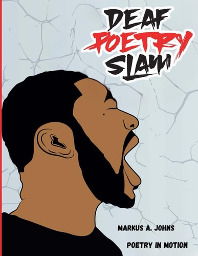 Deaf Poetry Slam Poetry In Motion