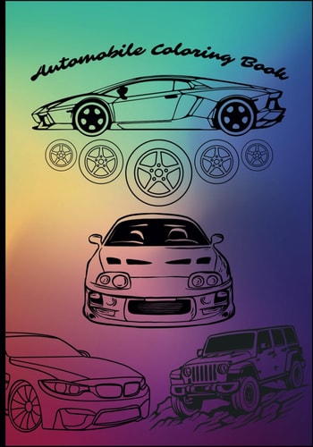 Automobile Coloring Book 24 Pages, 7x10, Bonus Drawing Pages Included